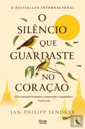 O Silêncio que Guardaste no Coração