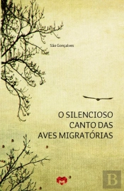 O Silencioso Canto das Aves Migratórias