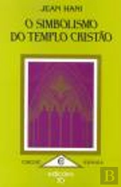 O Simbolismo do Templo Cristão