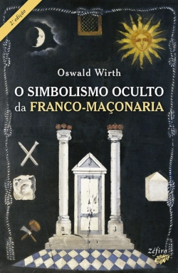 Bertrand.pt - O Simbolismo Oculto da Franco-Maçonaria
