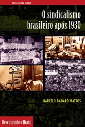 O Sindicalismo Brasileiro Após 1930