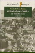 O Sindicalismo Católico no Estado Novo (1931-1948)