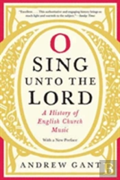 O Sing Unto The Lord