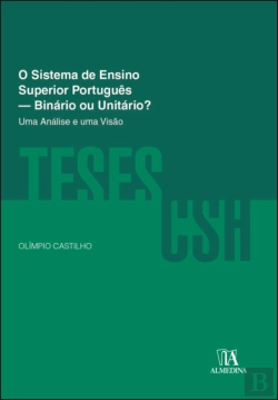 Bertrand.pt - O Sistema de Ensino Superior Português — Binário Ou Unitário?