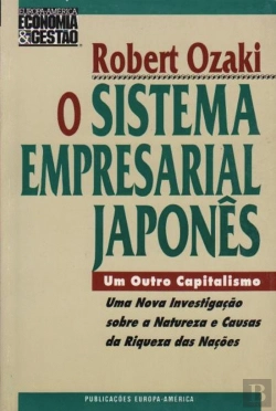 Bertrand.pt - O Sistema Empresarial Japonês