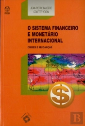 O Sistema Financeiro e Monetário Internacional