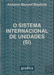 O Sistema Internacional de Unidades  - S I