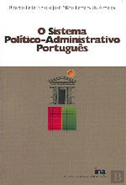 Bertrand.pt - O Sistema Político-Administrativo Português