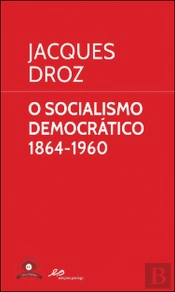 O Socialismo Democrático 1864-1960