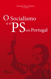 O Socialismo e o PS em Portugal