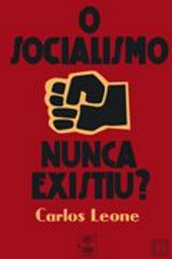 Bertrand.pt - O Socialismo Nunca Existiu?