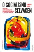 O Socialismo Selvagem