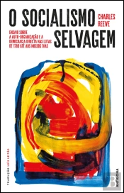 O Socialismo Selvagem