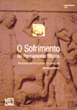 Bertrand.pt - O Sofrimento no Pensamento Bíblico