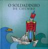 O Soldadinho de Chumbo