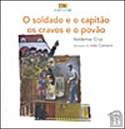 Bertrand.pt - O Soldado e o Capitão os Cravos e o Povão