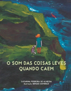 Bertrand.pt - O Som das Coisas Leves Quando Caem