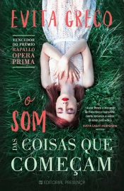 O Som das Coisas que Começam
