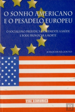 Bertrand.pt - O Sonho Americano e o Pesadelo Europeu