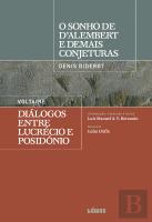 O Sonho de D'Alembert e Demais Conjeturas | Diálogos entre Lucrécio e Posidómio