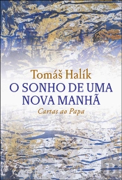 O Sonho de uma Nova Manhã