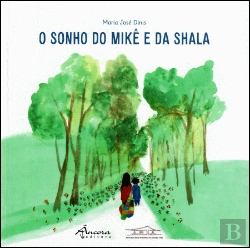 Bertrand.pt - O Sonho do Mikê e da Shala