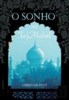 O Sonho do Taj Mahal