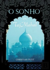 O Sonho do Taj Mahal