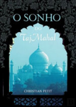 Bertrand.pt - O Sonho do Taj Mahal