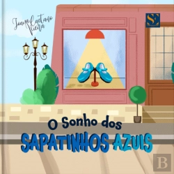 Bertrand.pt - O Sonho dos Sapatinhos Azuis