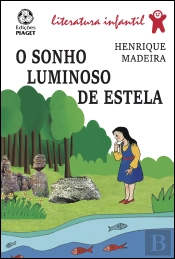 O Sonho Luminoso de Estela