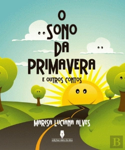 Bertrand.pt - O Sono da Primavera e Outros Contos