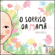 O Sorriso da Mamã