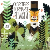 O Sr. Tigre Torna-se Selvagem