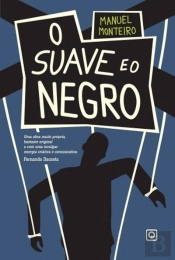 O Suave e o Negro