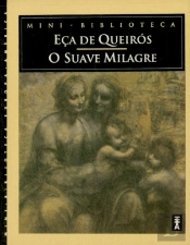 O Suave Milagre