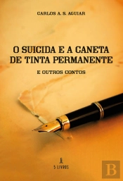O Suicida e a Caneta de Tinta Permanente