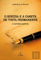 O Suicida e a Caneta de Tinta Permanente