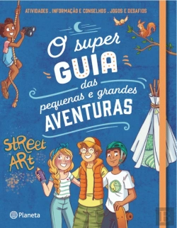 Bertrand.pt - O Super Guia das Pequenas e Grandes Aventuras