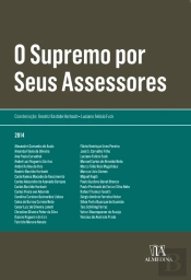 O Supremo Por Seus Assessores