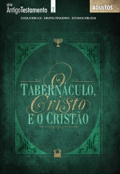 O Tabernáculo | Aluno