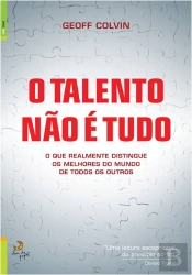 O Talento Não é Tudo
