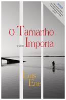O Tamanho (Não) Importa