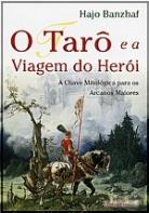 O Tarô e a Viagem do Herói
