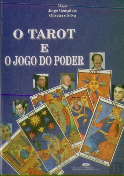 Bertrand.pt - O Tarot e o Jogo do Poder