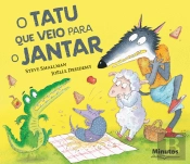 O Tatu que Veio para o Jantar