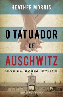 Bertrand.pt - O Tatuador De Auschwitz