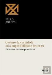 O Teatro da Vacuidade ou a Impossibilidade de Ser Eu