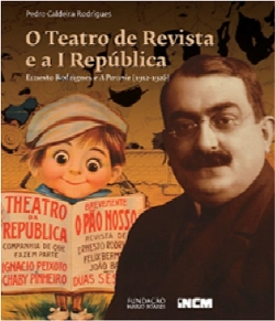 Bertrand.pt - O Teatro de Revista e a 1ª República