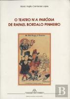 O Teatro N' A Paródia de Rafael Bordalo Pinheiro
